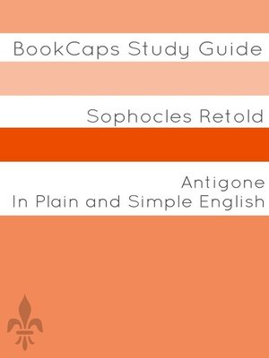cover image of Antigone In Plain and Simple English